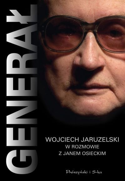 Generał Jaruzelski fot Prószyński i S-ka