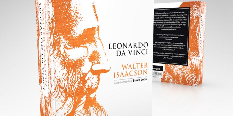 Leonardo da Vinci – geniusz, wizjoner, zwykły człowiek. Wyjątkowa książka Waltera Isaacsona już wkrótce w Polsce