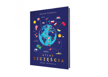 Atlas szczęścia – nowe, wzbogacone wydanie najlepszej książki na zimowe wieczory